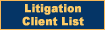 Litigation Clients